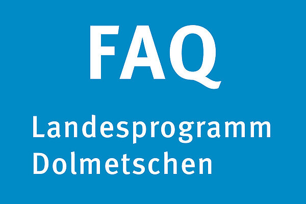 Informationen zum Landesprogramm Dolmetschen